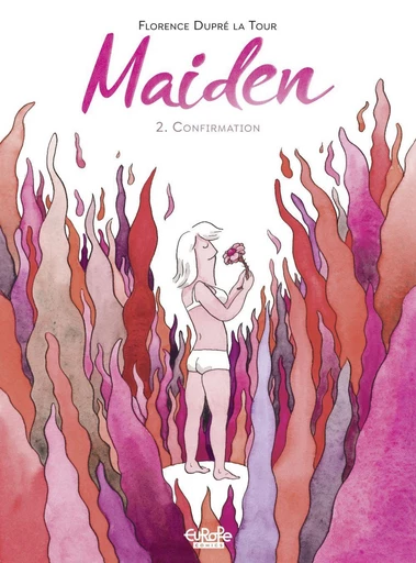 Maiden - Volume 2 - Confirmation - Dupré la Tour Florence - Europe Comics