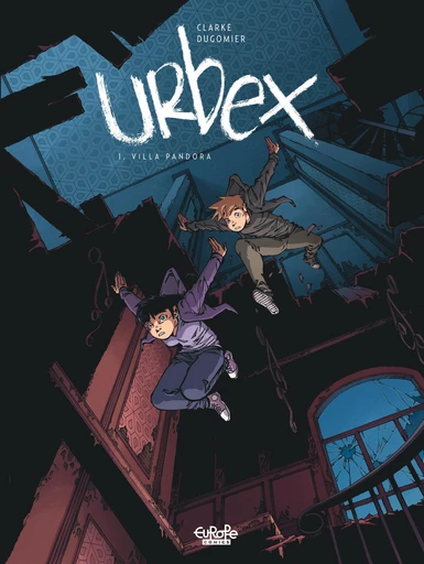 Urbex - Volume 1 - Villa Pandora -  Dugomier - Europe Comics