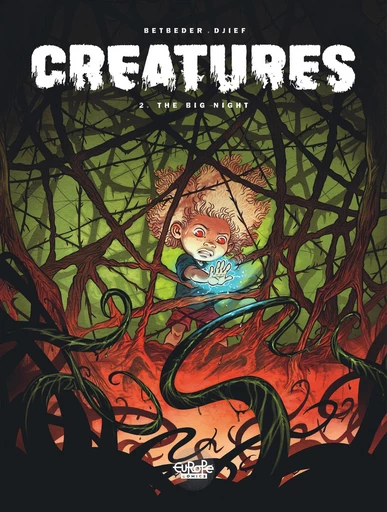 Creatures - Volume 2 - The Big Night -  Betbeder - Europe Comics