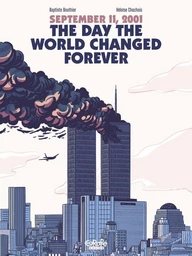 September 11, 2001: The Day the World Changed Forever