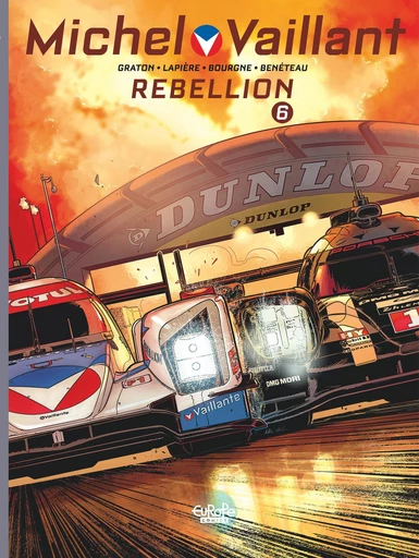 Michel Vaillant - Volume 6 - Rebellion -  Lapière, Philippe Graton - Europe Comics