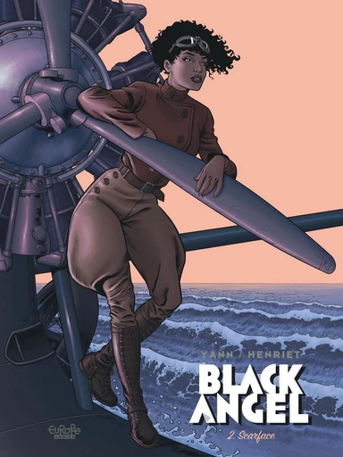 Black Angel - Volume 2 - Scarface -  Yann - Europe Comics