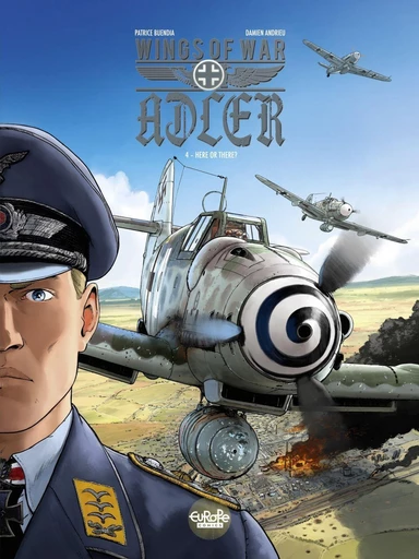 Wings of War Adler - Volume 4 - Here or There? - Buendia Patrice - Europe Comics