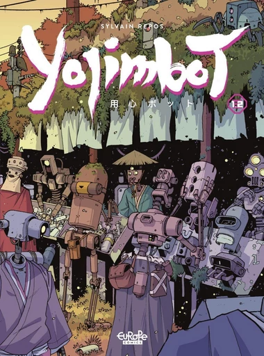 Yojimbot 1.2 - Repos Sylvain - Europe Comics