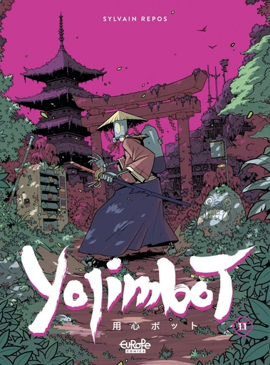 Yojimbot 1.1 - Repos Sylvain - Europe Comics