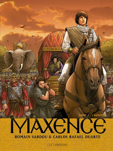 Maxence - Tome 2 - L'Augusta -  Romain Sardou - Le Lombard