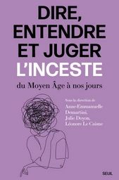 Dire, entendre et juger l'inceste