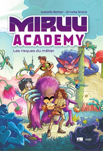 Miruu Academy - Isabelle BOTTIER - Jungle