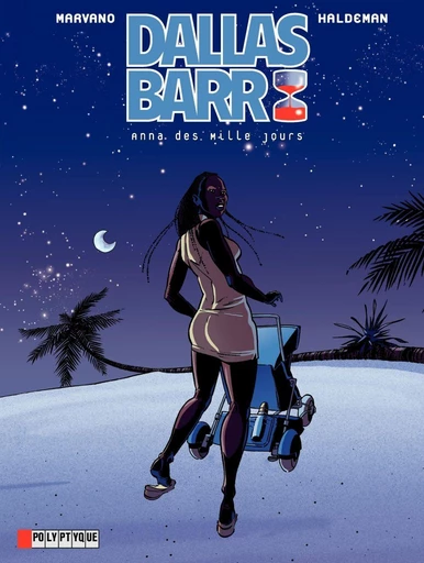 Dallas Barr - Tome 5 - Anna des mille jours -  Joe Haldeman - Le Lombard