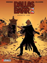 Dallas Barr - Tome 4 - Nouvelle lune