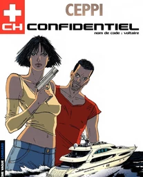 CH Confidentiel - Tome 2 - Nom de code : Voltaire