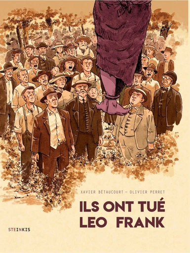 Ils ont tué Leo Frank - Xavier Bétaucourt - Steinkis BD