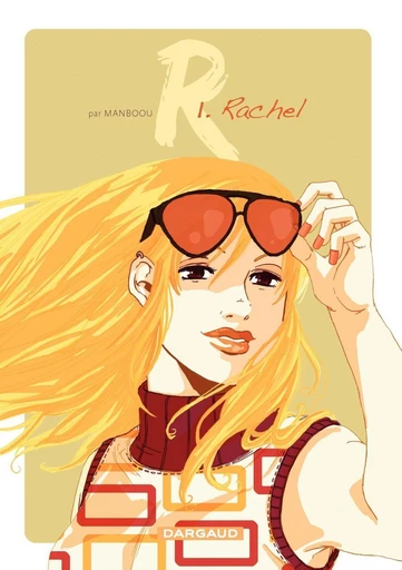 R - Tome 1 - Rachel -  Manboou - Dargaud