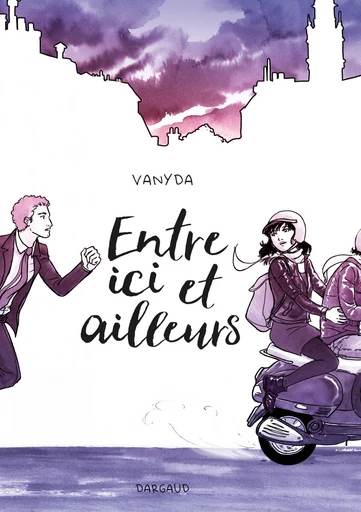 Entre ici et ailleurs -  Vanyda - Dargaud