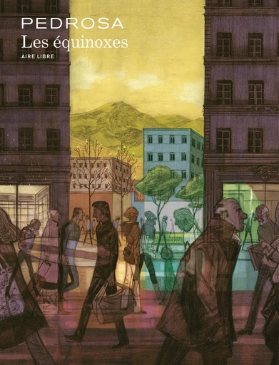 Les équinoxes - Cyril Pedrosa - Dupuis