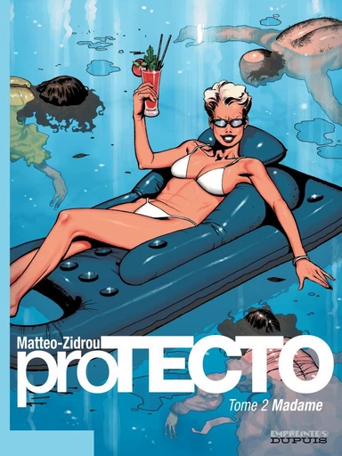 Protecto - Tome 2 - Madame -  Zidrou - Dupuis