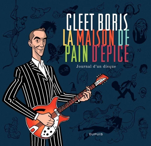 La maison de pain d'épice - Journal d'un disque -  Cleet Boris - Dupuis