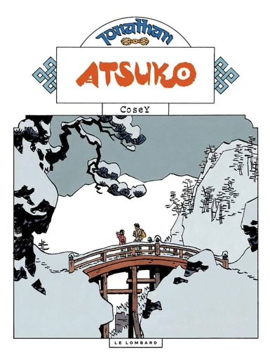 Jonathan - Tome 15 - Atsuko -  Cosey - Le Lombard