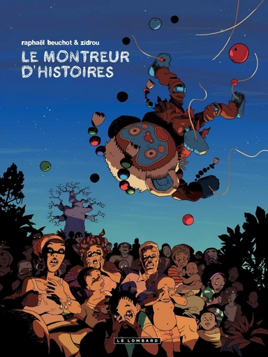 Le montreur d'histoires -  Zidrou - Le Lombard