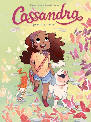 Cassandra - Tome 1 - Cassandra prend son envol -  Isabelle Bottier - Jungle