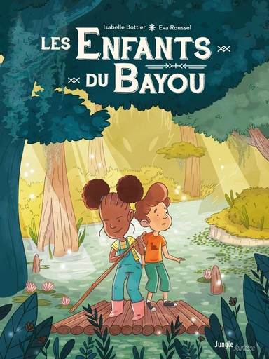 Les enfants du Bayou - Tome 1 - Le Rougarou -  Isabelle Bottier - Jungle