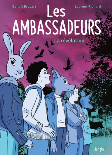 Les Ambassadeurs - La Révélation - Benoît Broyard - Jungle