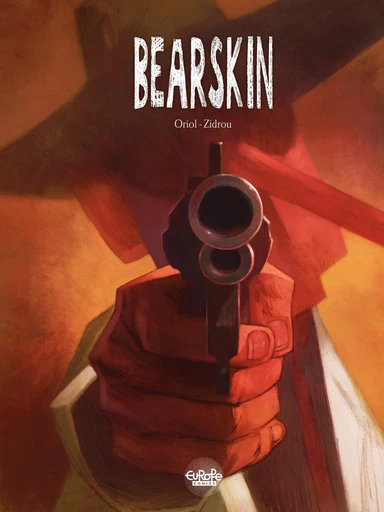 Bearskin -  Zidrou - Europe Comics