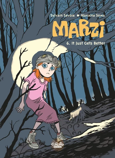 Marzi - Volume 6 - it Just Gets Better - Marzena Sowa - Europe Comics