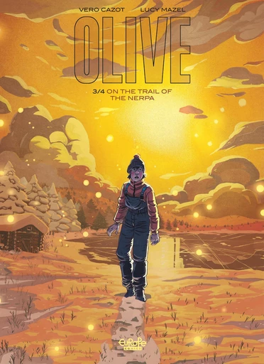 Olive - Volume 3 - On the Trail of the Nerpa - Vero Cazot - Europe Comics