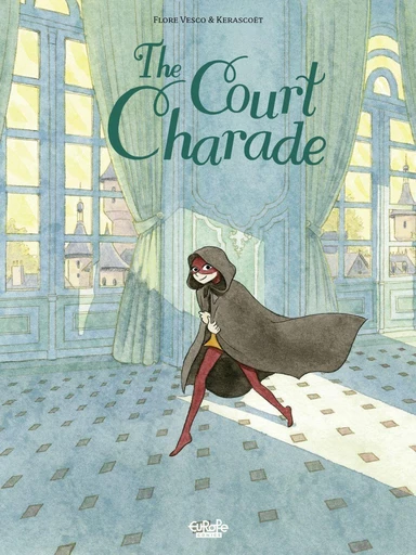 The Court Charade - Vesco Flore,  Kerascoët - Europe Comics