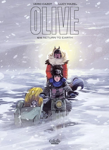 Olive - Volume 4 - Return to Earth - Vero Cazot - Europe Comics