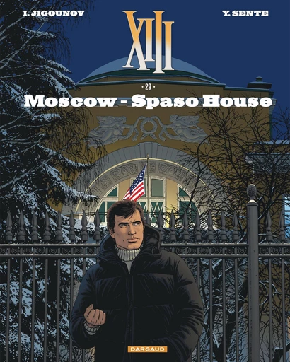 XIII  - Tome 29 - Moscow - Spaso House - Yves Sente - Dargaud