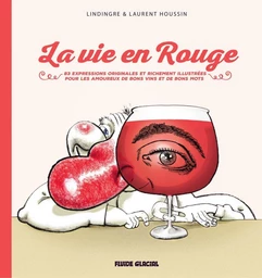 La vie en rouge