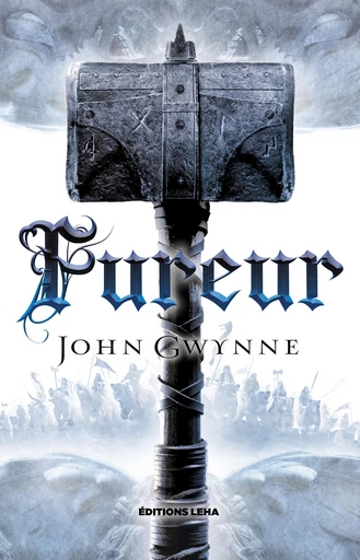 Fureur - John Gwynne - Éditions Leha