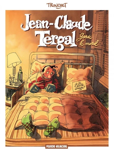 Jean Claude Tergal - Tome 1 -  Tronchet - Fluide Glacial