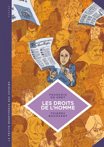 La petite Bédéthèque des Savoirs - Les droits de l'homme. Une idéologie moderne. -  François De Smet - Le Lombard