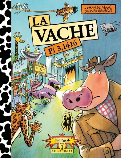 Intégrale La vache - Tome 1 - Stephen Desberg - Le Lombard