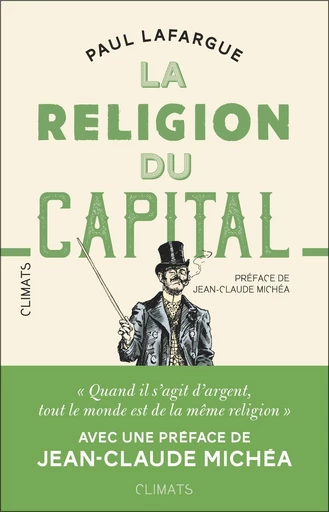 La religion du capital - Paul Lafargue - Climats