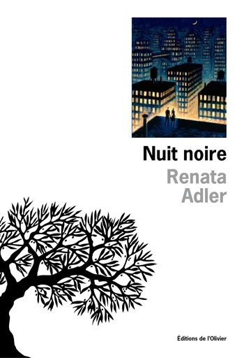 Nuit noire - Renata Adler - Editions de l'Olivier