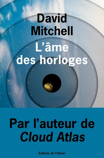 L'Ame des horloges - David Mitchell - Editions de l'Olivier