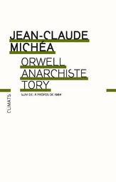 Orwell, anarchiste Tory