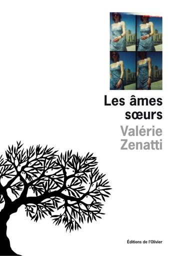 Les Âmes soeurs - Valérie Zenatti - Olivier (De l')