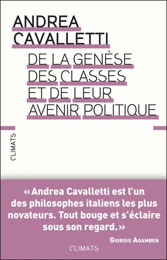 De la genèse des classes et de leur avenir politique - Andrea Cavaletti - Climats