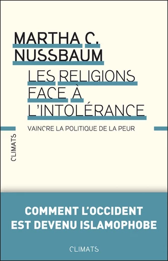 Les Religions face à l'intolérance - Martha Nussbaum - Climats