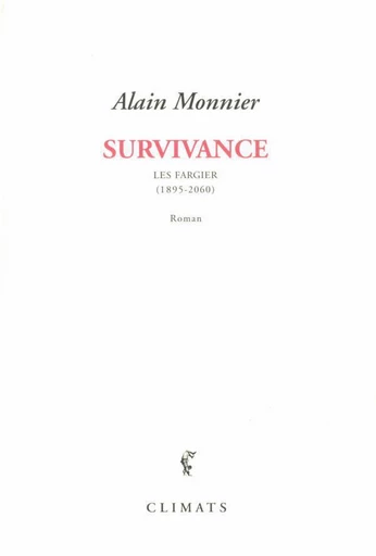 Survivance - Alain Monnier - Climats