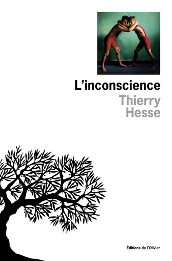 L'inconscience - Thierry Hesse - Olivier (De l')