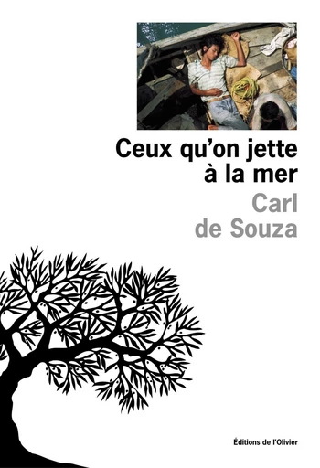 Ceux qu'on jette à la mer - Carl de Souza - Editions de l'Olivier