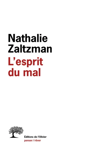 L'Esprit du mal - Nathalie Zaltzman - Editions de l'Olivier