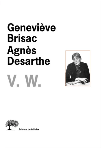 V. W. Le Mélange des genres - Geneviève Brisac, Agnès Desarthe - Editions de l'Olivier