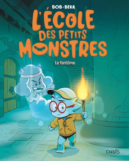 L'école des petits monstres - tome 3 - Le fantôme -  BeKa - Dupuis